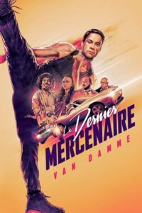 โปสเตอร์หนัง The Last Mercenary ทหารรับจ้างคนสุดท้าย (2021) พากย์ไทย