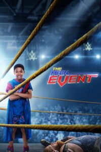 โปสเตอร์หนัง The Main Event หนุ่มน้อยเจ้าสังเวียน (2020) พากย์ไทย