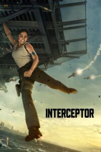 โปสเตอร์หนัง Interceptor สงครามขีปนาวุธ (2022) พากย์ไทย