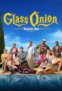 โปสเตอร์หนัง Glass Onion A Knives Out Mystery (2022) ฆาตกรรมหรรษา ใครฆ่าเพื่อน