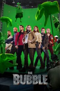 โปสเตอร์หนัง The Bubble วิกฤตไวรัส กองถ่ายหรรษา (2022) พากย์ไทย