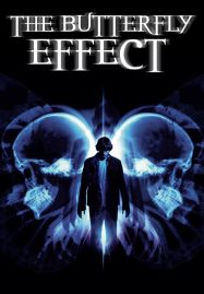 โปสเตอร์หนัง The Butterfly Effect (2004) เปลี่ยนตาย ไม่ให้ตาย