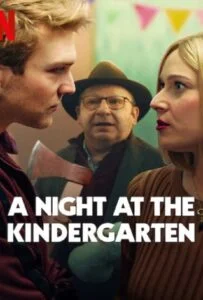 โปสเตอร์หนัง A Night at the Kindergarten (2022) คืนหนึ่งในชั้นอนุบาล