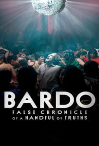 โปสเตอร์หนัง Bardo (2022) บันทึกผิดๆ ของความจริงแค่หยิบมือ