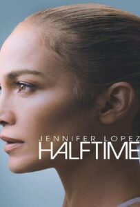 โปสเตอร์หนัง Jennifer Lopez Halftime (2022)