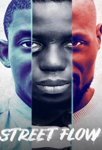 โปสเตอร์หนัง Street Flow (2019) ทางแยก