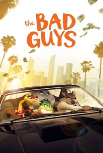 โปสเตอร์หนัง The Bad Guys (2022) วายร้ายพันธุ์ดี