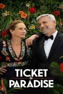 โปสเตอร์หนัง Ticket to Paradise (2022) ตั๋วรักสู่พาราไดซ์