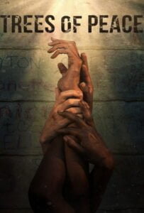 โปสเตอร์หนัง Trees of Peace (2022) ต้นไม้สันติภาพ