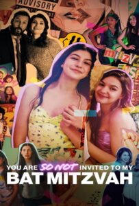 โปสเตอร์หนัง You Are So Not Invited to My Bat Mitzvah (2023) ปัทมิซวาห์ฉัน อย่าได้ฝัน