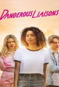 โปสเตอร์หนัง Dangerous Liaisons (2022) เกมรักวัยอันตราย
