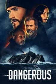 โปสเตอร์หนัง Dangerous ล่าขุมทรัพย์ลับลวงพราง (2021)