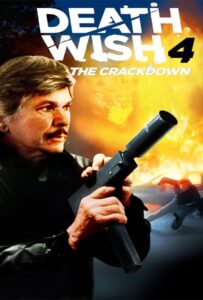 โปสเตอร์หนัง Death Wish 4 The Crackdown (1987)