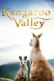 โปสเตอร์หนัง Kangaroo Valley หุบเขาแห่งจิงโจ้ (2022) NETFLIX