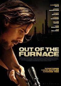 โปสเตอร์หนัง Out of the Furnace (2013) ล่าทวงยุติธรรม