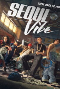 โปสเตอร์หนัง Seoul Vibe (2022) ซิ่งทะลุโซล
