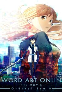 โปสเตอร์หนัง Sword Art Online The Movie Ordinal Scale (2017) ซอร์ต อาร์ต ออนไลน์ เดอะ มูฟวี่ ออร์ดินอล สเกล