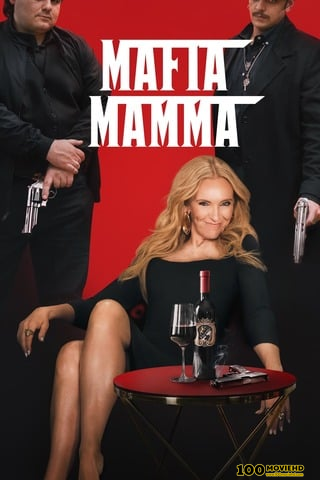 โปสเตอร์หนัง MAFIA MAMMA (2023) มาเฟีย มัมมา