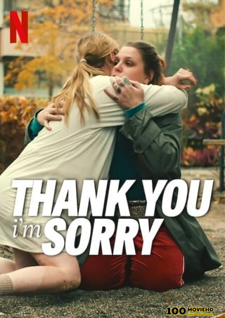 โปสเตอร์หนัง THANK YOU I’M SORRY (2023)
