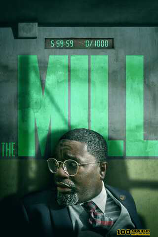โปสเตอร์หนัง THE MILL (2023) เดอะมิลล์