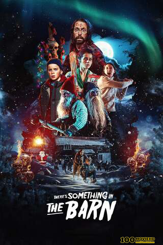 โปสเตอร์หนัง THERE’S SOMETHING IN THE BARN (2023)