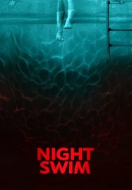 โปสเตอร์หนัง Night Swim (2024) ค่ำคืนอย่าแหวกว่าย