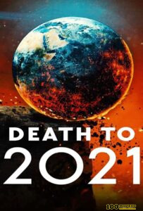 โปสเตอร์หนัง Death to 2021 (2021)