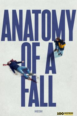 โปสเตอร์หนัง Anatomy of a Fall (Anatomie d une chute) เขาบอกว่าเธอฆ่า (2023)