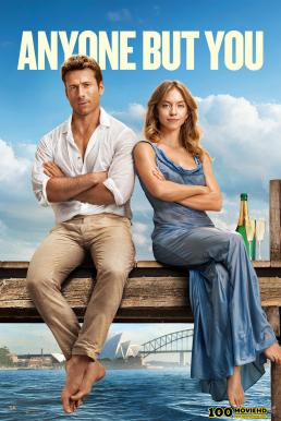 โปสเตอร์หนัง Anyone But You เกลียดนัก รักซะเลย (2023) บรรยายไทย