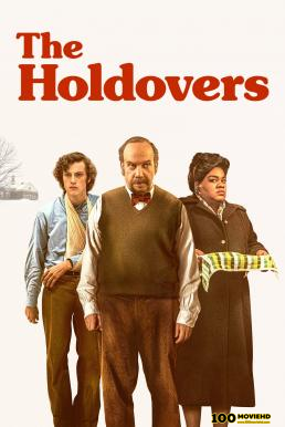 โปสเตอร์หนัง The Holdovers หนาวนี้ไม่ไร้ไออุ่น (2023) บรรยายไทย