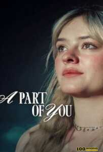โปสเตอร์หนัง A Part of You (2024) ส่วนหนึ่งของเธอ