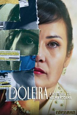โปสเตอร์หนัง Nelma Kodama  The Queen of Dirty Money ราชินีเงินสกปรก (2024) NETFLIX บรรยายไทย