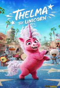 โปสเตอร์หนัง Thelma the Unicorn (2024) ยูนิคอร์นน้อยเทลม่า