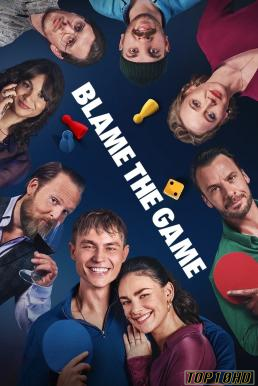 โปสเตอร์หนัง Blame the Game รักลุ้น วุ่นเพราะเกม (2024) NETFLIX
