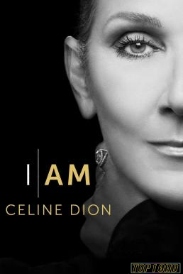 โปสเตอร์หนัง I Am  Celine Dion ฉันนี่แหละเซลีน ดิออน (2024)