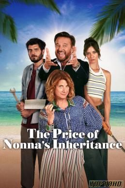 โปสเตอร์หนัง The Price of Nonna s Inheritance (Ricchi a tutti i costi) มรดกคุณยาย (2024) NETFLIX