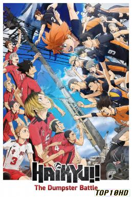โปสเตอร์หนัง Haikyuu!! The Dumpster Battle ไฮคิว!! คู่ตบฟ้าประทาน ตอน ศึกที่กองขยะ (2024)
