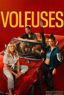 โปสเตอร์หนัง Wingwomen (Voleuses) ร่วมด้วยช่วยกัน   ปล้น (2023) NETFLIX