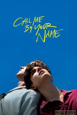 โปสเตอร์หนัง Call Me by Your Name เอ่ยชื่อคือคำรัก (2017)