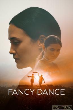 โปสเตอร์หนัง Fancy Dance (2024) Apple TV+ บรรยายไทย