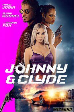 โปสเตอร์หนัง Johnny & Clyde (2023) HDTV บรรยายไทย