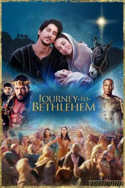 โปสเตอร์หนัง Journey to Bethlehem (2023) บรรยายไทย