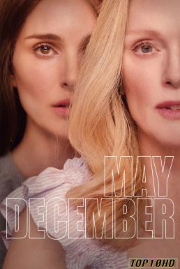 โปสเตอร์หนัง May December รัก ร่าน ร้าย (2023) NETFLIX