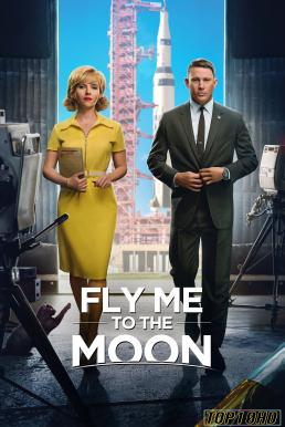 โปสเตอร์หนัง Fly Me to the Moon ทะยานฟ้าสู่พื้นจันทร์ (2024)