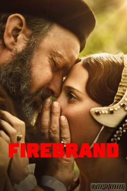 โปสเตอร์หนัง Firebrand (2024) บรรยายไทย