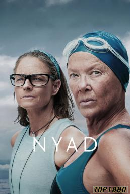 โปสเตอร์หนัง NYAD ว่ายเพื่อฝัน (2023) NETFLIX บรรยายไทย