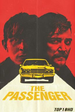 โปสเตอร์หนัง The Passenger ผู้ร่วมเดินทาง (2023)
