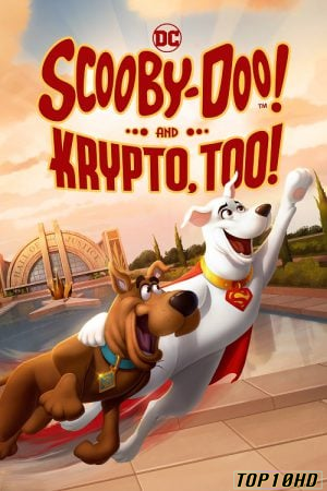 โปสเตอร์หนัง Scooby-Doo! and Krypto  Too! สกูบี้-ดู! ร่วมช่วยด้วยคริปโต (2023) บรรยายไทย