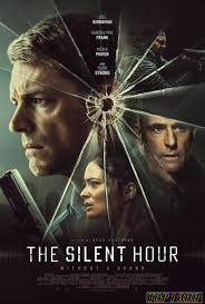 โปสเตอร์หนัง The Silent Hour เงียบระห่ำ ลั่นนรก (2024) บรรยายไทยแปล