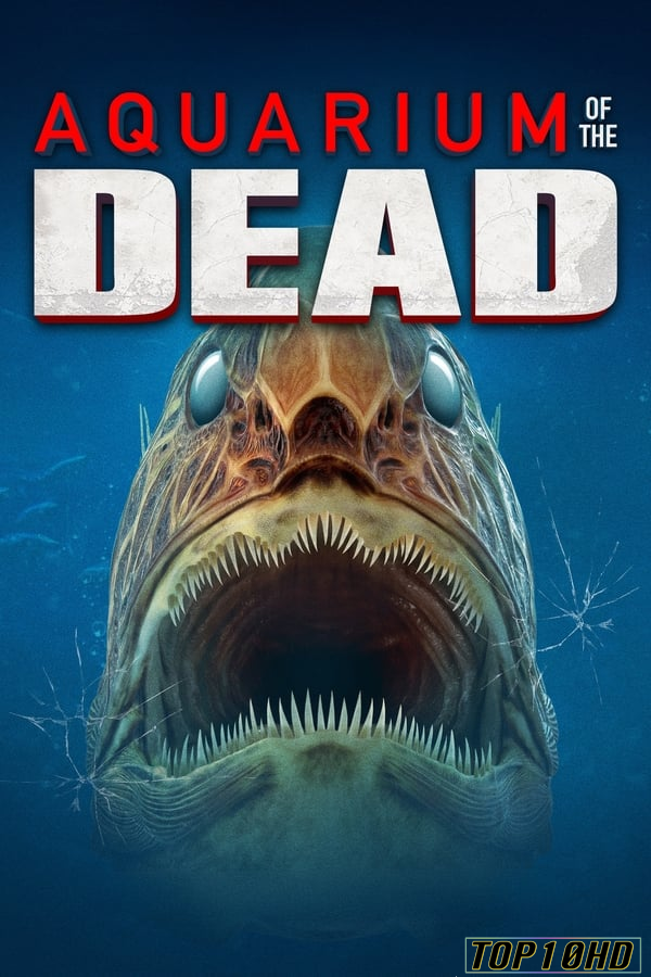 โปสเตอร์หนัง Aquarium of the Dead สวนน้ำซอมบี้ (2021)